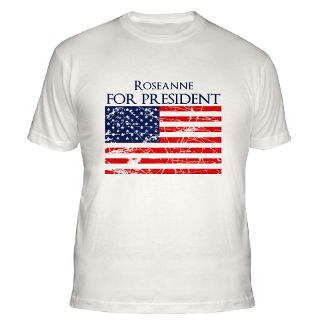 Roseanne For President T Shirts  Roseanne For President Shirts & Tee