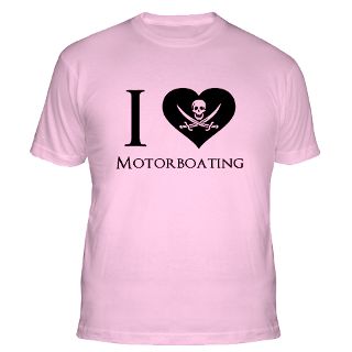 Love Motorboating T Shirts  I Love Motorboating Shirts & Tees