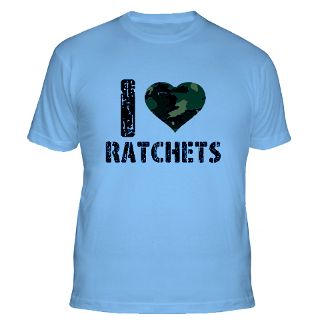 Love Ratchets Gifts & Merchandise  I Love Ratchets Gift Ideas