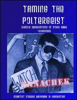 Taming the Poltergeist  Banachek Inc