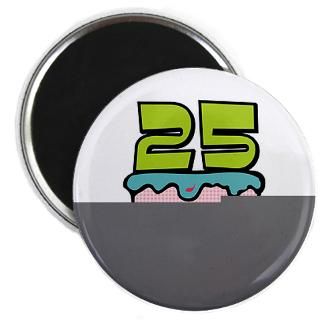 25 Gifts  25 Kitchen and Entertaining  25th Birthday Cake Magnet