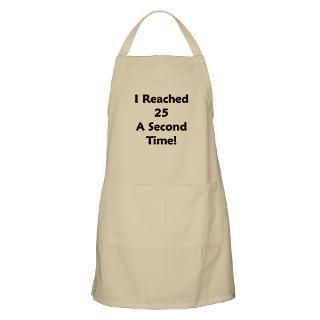 Reached 25 A Second Time BBQ Apron