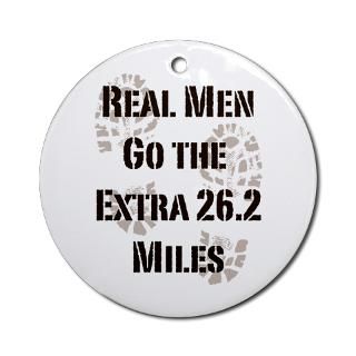 26.2 Gifts  26.2 Home Decor  Real Men Go The Extra 26.2 Miles