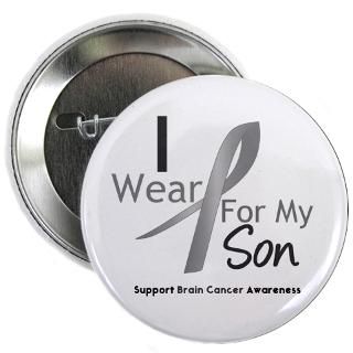 Cancer Awareness Month Buttons  Gray Ribbon For Son 2.25 Button