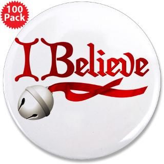 Believe Gifts  Believe Buttons  I Believe 3.5 Button (100 pack)