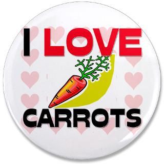 Carrot Gifts  Carrot Buttons  I Love Carrots 3.5 Button