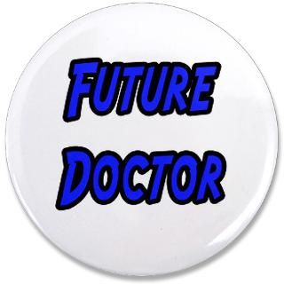 Funny Doctor Button  Funny Doctor Buttons, Pins, & Badges  Funny