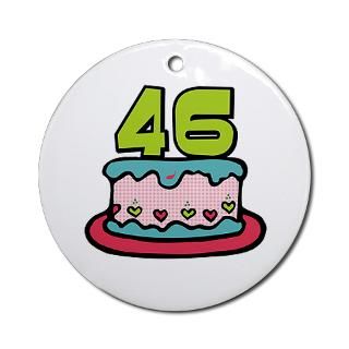 46 Gifts  46 Home Decor  46th Birthday Cake Ornament (Round)