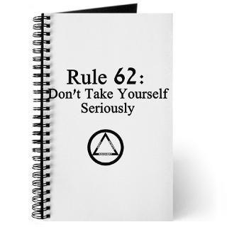 Rule 62 Dont Take Yourself Journal for $12.50