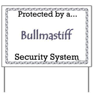 Bullmastiff Security Yard Sign for $20.00