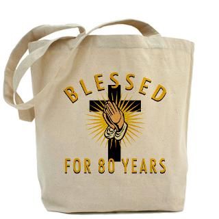 80 Gifts  80 Bags  Blessed For 80 Years Tote Bag