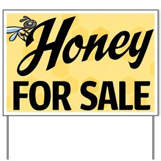 Gifts  Yard Signs  Honey for Sale Yard Sign