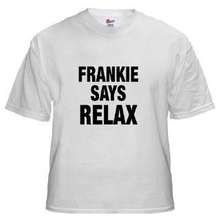 FRANKIE SAYS RELAX T Shirt by timewarp_tshirt