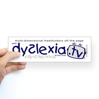 Click On thelinks below. When your done shopping go to Dyslexia.tv