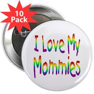 love my mommies 2 25 button 10 pack $ 23 94