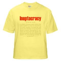 ineptocracy definition T Shirt by Admin_CP21518888