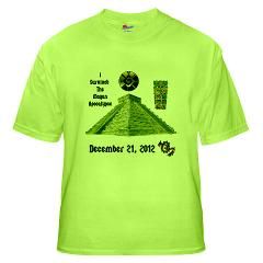 Survived the Mayan Apocalypse 2012 T Shirt by MayanApocalypse