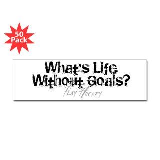 life without goals bumper sticker 50 pk $ 114 99
