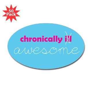 Chronically Awesome Decal for $140.00