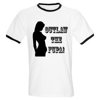 Outlaw The FUPA  Shirt Perverts Funny T shirts, Gag Gifts