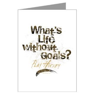 Life Without Goals Greeting Cards (Pk of 10)