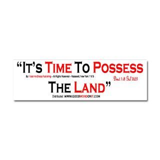 Its time to Possess the Land  www.GODSWORDONIT