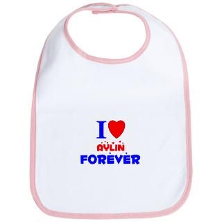 Love Aylin Forever   Bib by lotsofnames