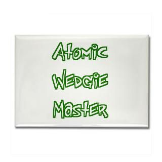 Atomic Wedgie Master T Shirts & Gifts  Uncle Frogs Gifts & Apparel
