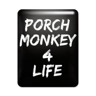Porch Monkey For Life Gifts & Merchandise  Porch Monkey For Life Gift