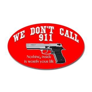 We Dont Call 911. Nothing in Sticker (Oval) for