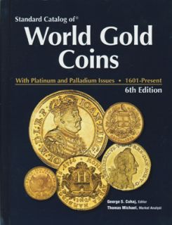 Krause Standard Catalog World Gold Coins 1601 Present