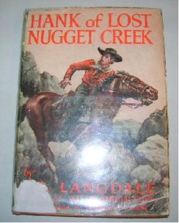 Hank of Lost Nugget Creek by H R Langdale Illustrated by George Avison