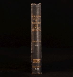Vessels of the Human Skin and Their Responses Thomas Lewis 1st Ed