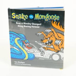 Motorbooks Snake vs Mongoose How A Rivalry Changed Drag Racing Forever