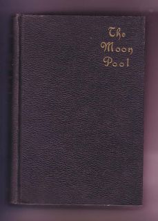 The Moon Pool by A Merritt Liveright 1920 Partial DJ