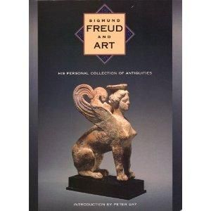 1989 Sigmund Freud and Art His Personal Collection of Antiquities