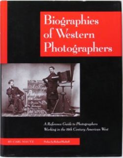 Book 19th CENTURY PHOTOGRAPHERS AMERICAN WEST & WESTERN CANADIAN