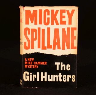 1962 The Girl Hunters by Mickey Spillane First Edition with