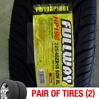 of 2) New 225/40R18 Fullway HP198 Two Tires (1 Pair) 225 40 18 2254018