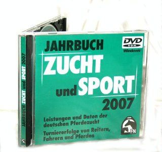 Jahrbuch Zucht und Sport 2007 . Deutsche Reiterliche Vereinigung e.V