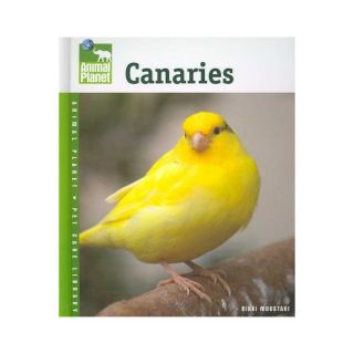 Canaries (Animal Planet Pet Care Library)   Books   Bird