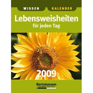 Wissen Kalender 2009. Lebensweisheiten für jeden Tag. Abreißkalender
