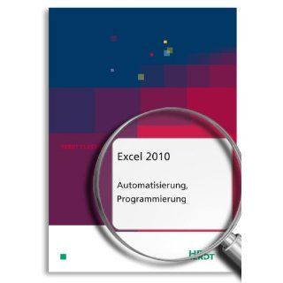 Excel 2010   Automatisierung, Programmierung (HERDT Classics) 