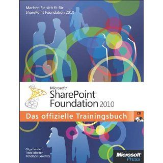 Microsoft SharePoint Foundation 2010   Das offizielle Trainingsbuch