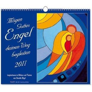Mögen Gottes Engel deinen Weg begleiten 2011 Inspirationen in