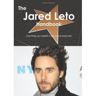 The Jared Leto Handbook   Everything you need to know about Jared Leto