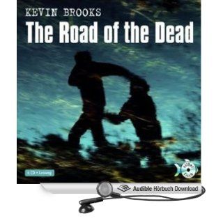 The Road of the Dead (Hörbuch ) Kevin Brooks
