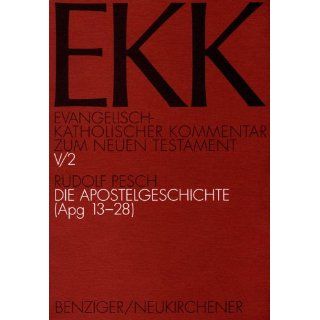 Die Apostelgeschichte (Apg 13 28) Bd 5/2 Joachim Gnilka