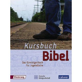 Kursbuch Bibel Jürgen Kegler, Manfred Kuhn, Stefanie