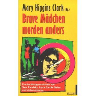 Brave Mädchen morden anders Mary Higgins Clark Bücher